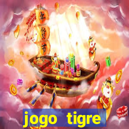 jogo tigre plataforma nova